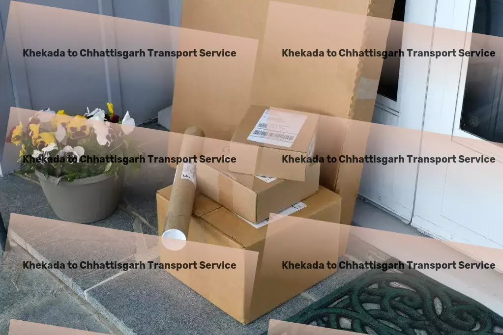 Khekada to Chhattisgarh Transport Transport excellence for India's dynamic market! - Door-to-door transport solutions