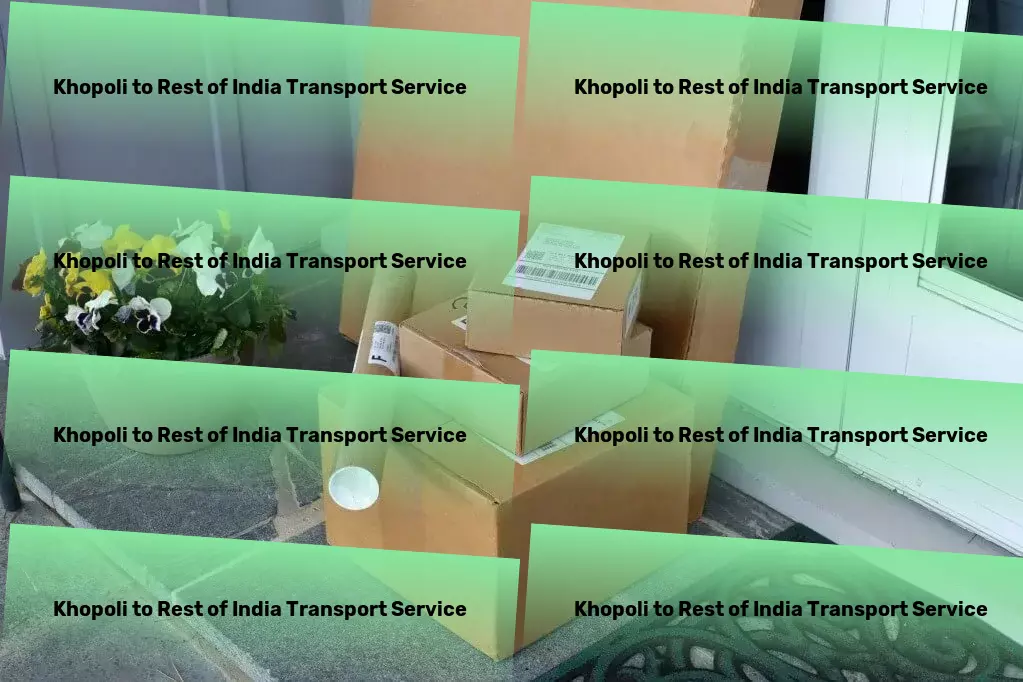 Khopoli to Rest Of India Transport Your next-level transportation solution provider in India! - Direct cargo services