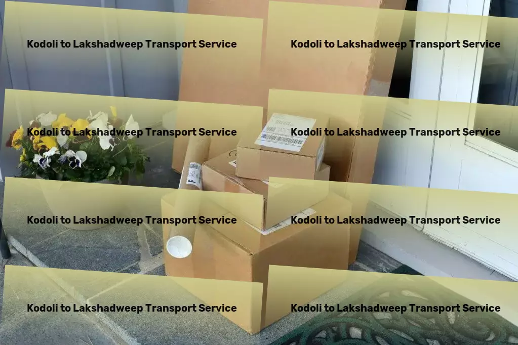 Kodoli to Lakshadweep Transport Comprehensive cargo transport