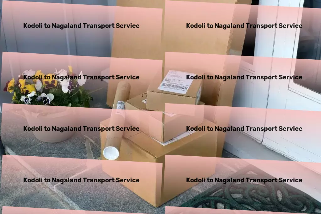 Kodoli to Nagaland Transport Forge ahead in the Indian market with premium transport services! - Freight forwarding