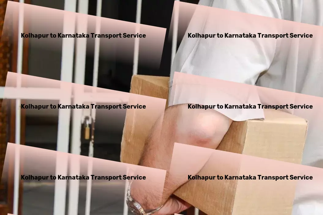 Kolhapur to Karnataka Transport Stay connected in style with our wearable tech gadgets. - Furniture transport solutions