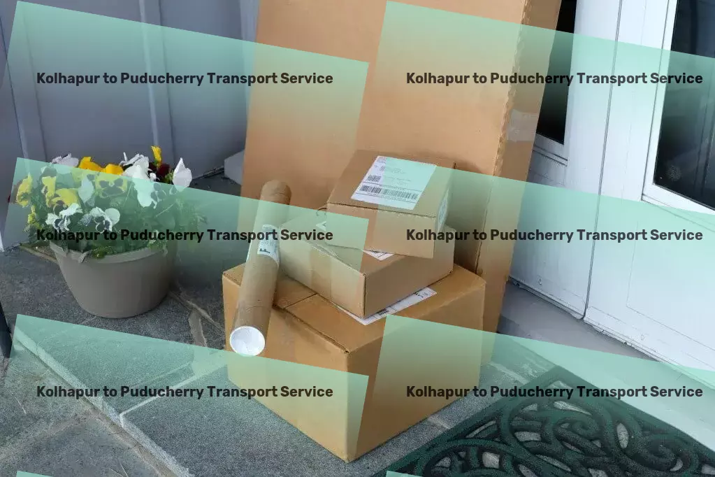 Kolhapur to Puducherry Transport Versatile freight solutions