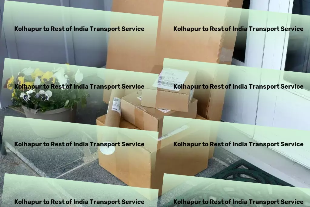 Kolhapur to Rest Of India Transport Efficient cargo transport services