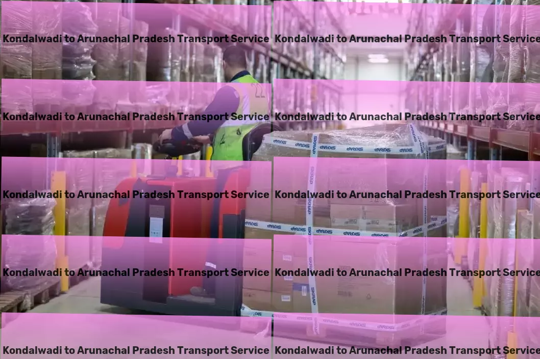 Kondalwadi to Arunachal Pradesh Transport Business logistics