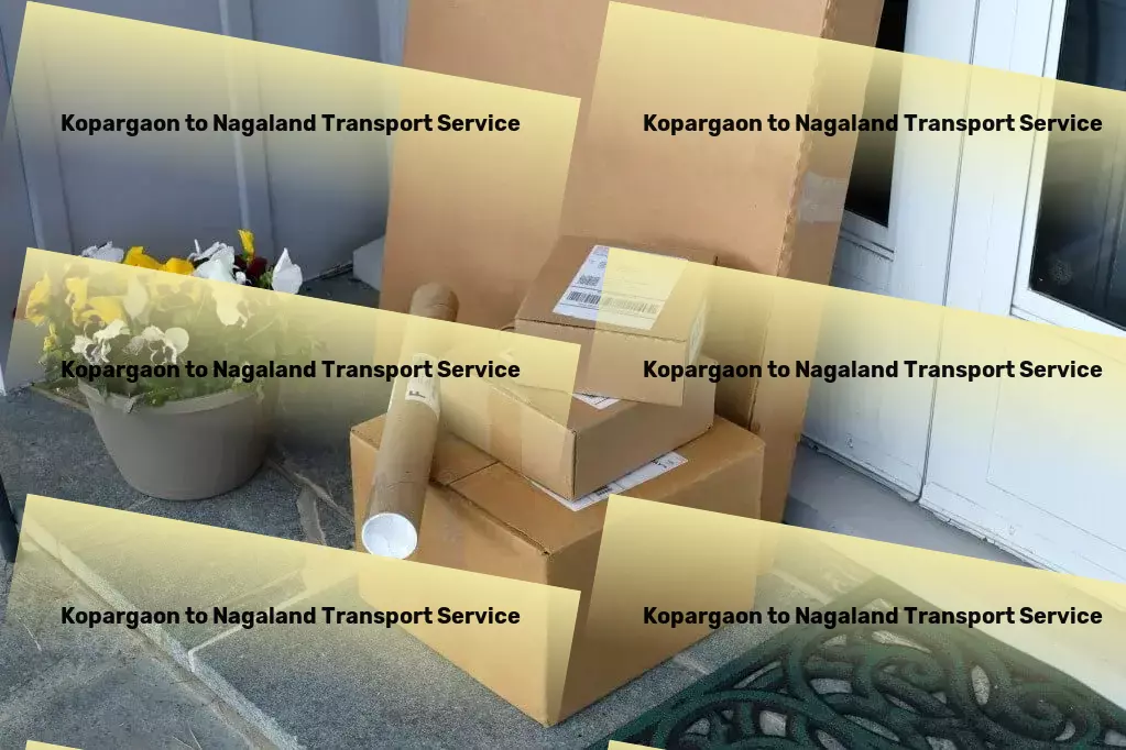 Kopargaon to Nagaland Transport Unleashing new possibilities for transporting goods in India. - Long-distance cargo transport