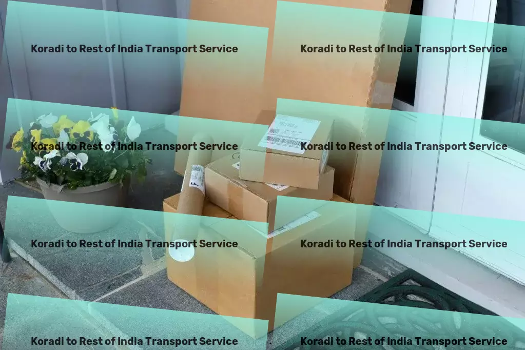 Koradi to Rest Of India Transport Master the art of transport logistics in India! - National road freight services