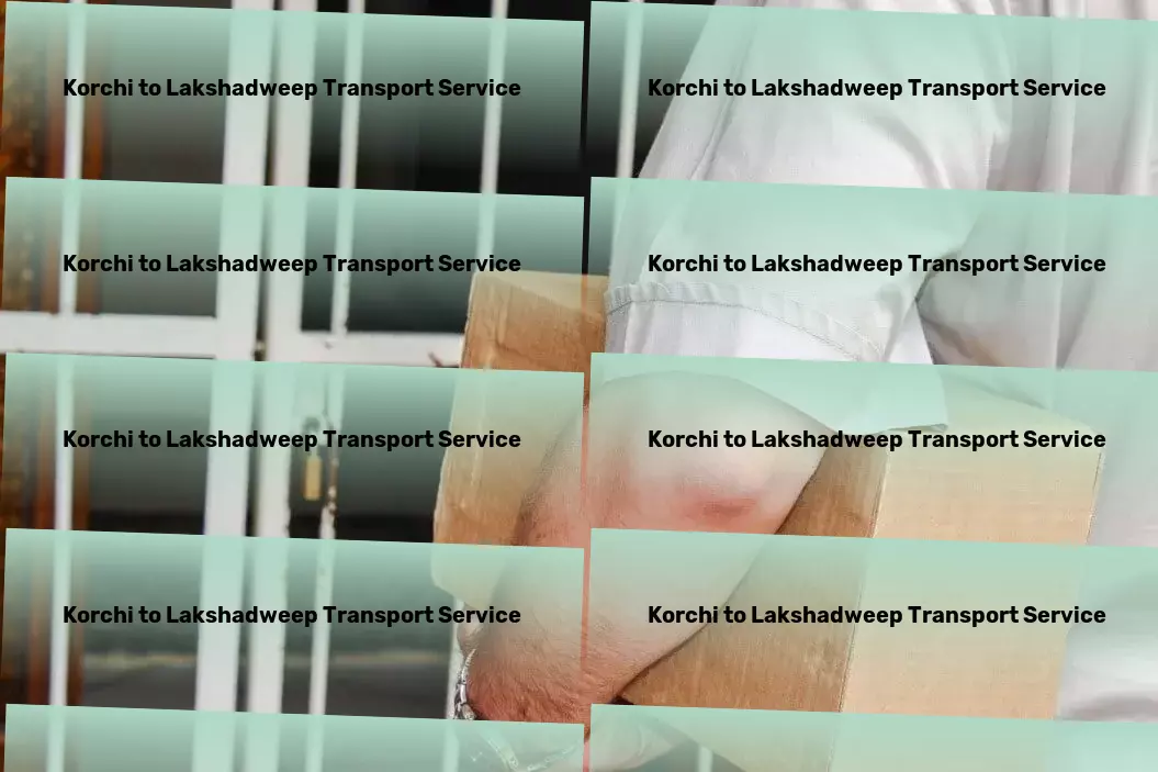 Korchi to Lakshadweep Transport Pioneering advanced transportation services in India's heartland! - National transport solutions