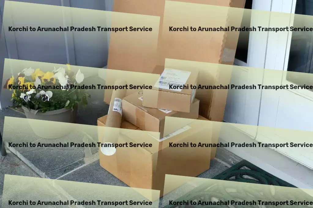 Korchi to Arunachal Pradesh Transport Efficient freight and shipment