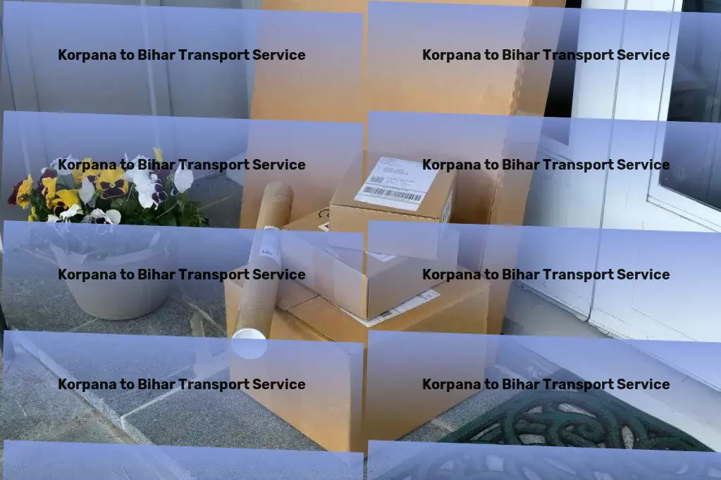 Korpana to Bihar Transport Freight carriers