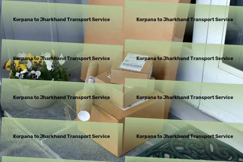 Korpana to Jharkhand Transport Full-service transport solutions