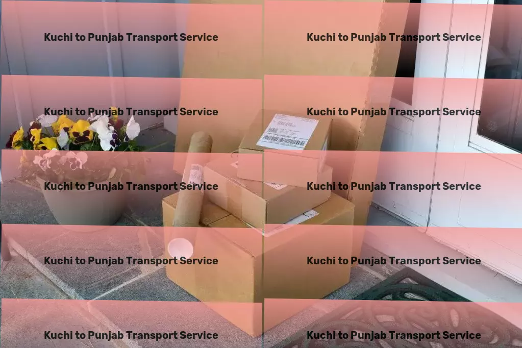 Kuchi to Punjab Transport The crossroads where luxury and adventure meet. - National goods shipment solutions