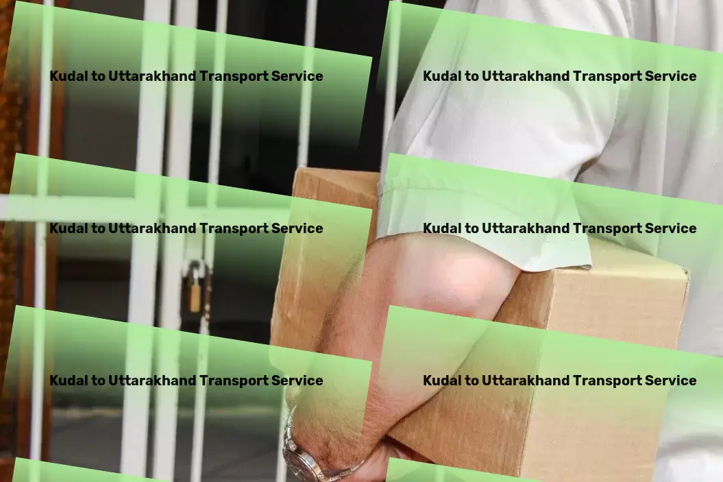 Kudal to Uttarakhand Transport Transport cost optimization