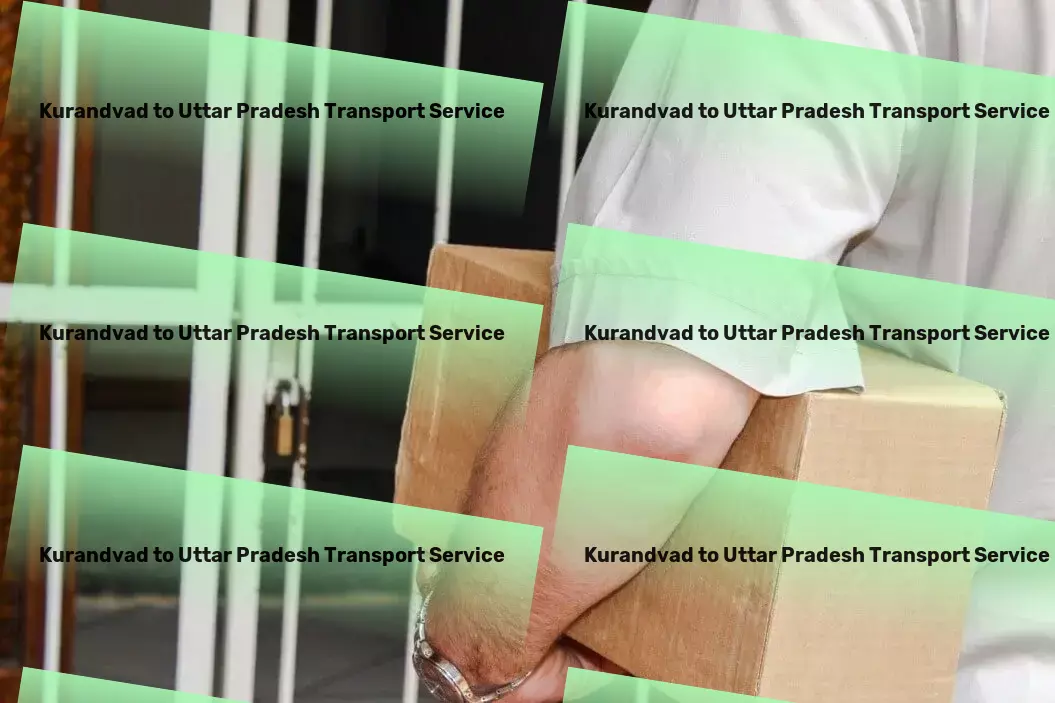 Kurandvad to Uttar Pradesh Transport Seamless and streamlined: Our promise for your Indian shipments! - City-to-city goods logistics