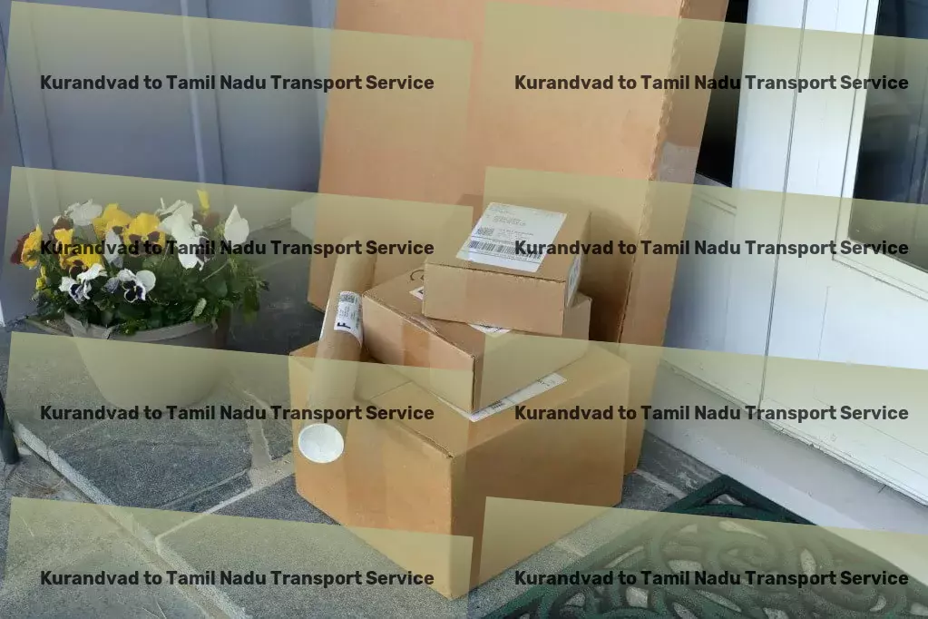 Kurandvad to Tamil Nadu Transport India's trusted name in efficient logistics and transport services! - Full-service moving solutions