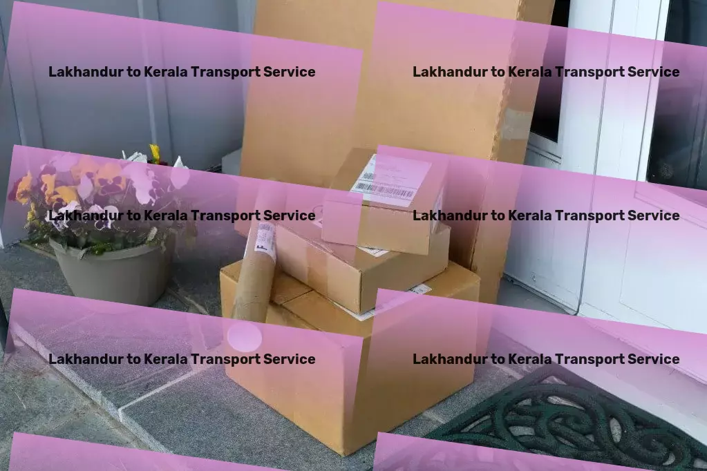 Lakhandur to Kerala Transport Seamless and stress-free transportation across India starts here! - Advanced goods shipping